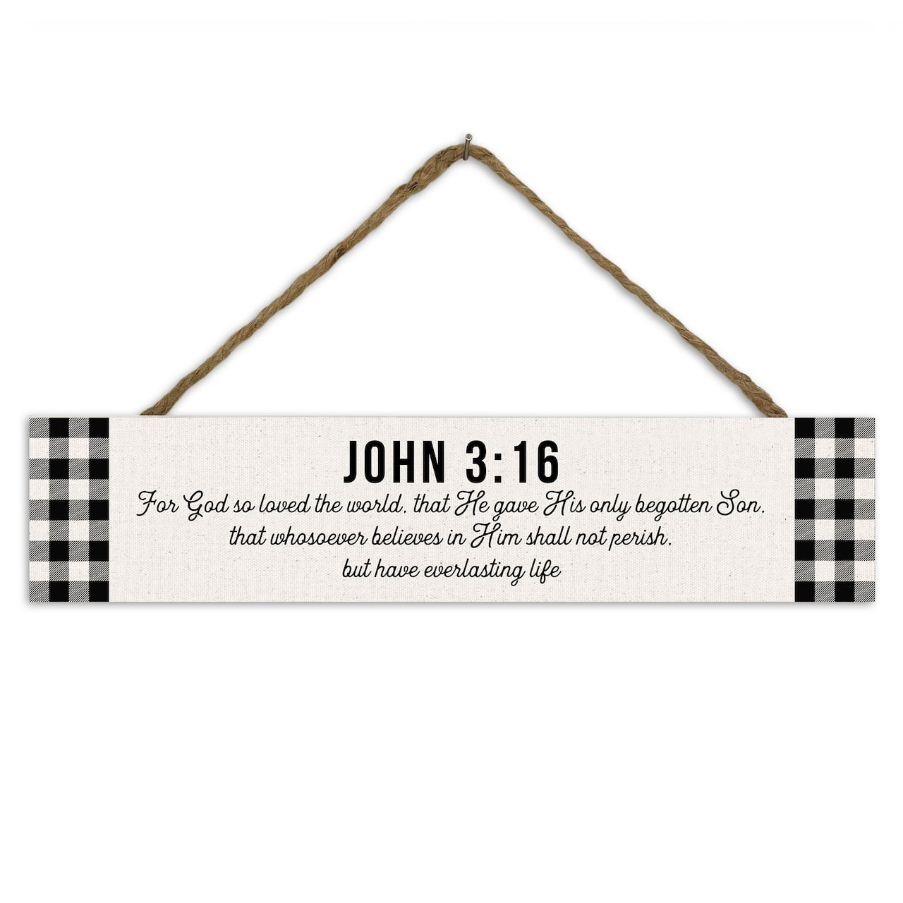John 3:16 Buffalo Check 17" x 3.5" Outdoor/Indoor Hanging Sign